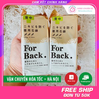 FOR BACK MEDICATED SOAP Xà phòng ngăn ngừa mụn lưng và viêm lỗ chân lông số 1 Nhật Bản