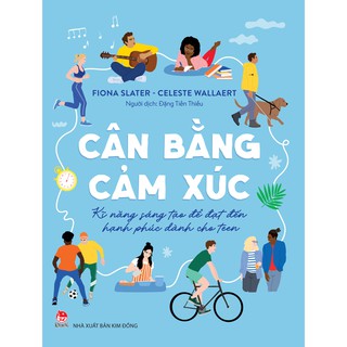 Sách_ Cân bằng cảm xúc _ Kĩ năng sáng tạo để đạt đến hạnh phúc