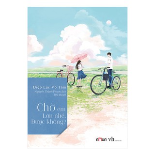 Sách - Chờ Em Lớn Nhé, Được Không?