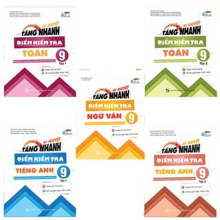 Sách - Combo Bí quyết tăng nhanh điểm kiểm tra Toán - Ngữ văn - Tiếng Anh lớp 9 (5 cuốn)