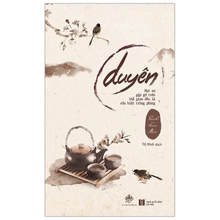 [Mã LIFEB04ALL giảm 10% tối đa 15K đơn 0Đ] Sách - Duyên (Bạch Lạc Mai)