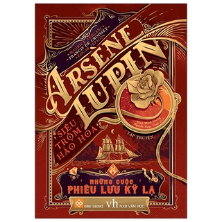 Sách - Arsène Lupin - Siêu Trộm Hào Hoa - Những Cuộc Phiêu Lưu Kỳ Lạ