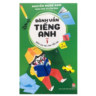 [Mã LIFEMALL9915 giảm 12% đơn 99K] Sách Đánh vần Tiếng Anh tập 1 dành cho học sinh tiểu học