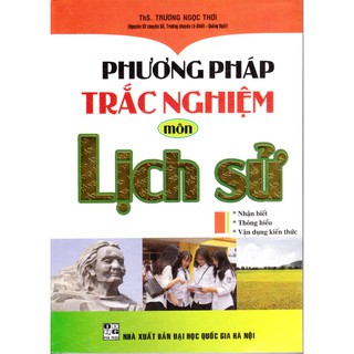 Sách - Phương pháp trắc nghiệm môn Lịch Sử.