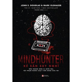 Sách - Mindhunter Kẻ Săn Suy Nghĩ