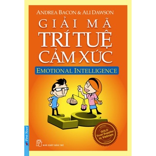 Sách - Giải Mã Trí Tuệ Cảm Xúc