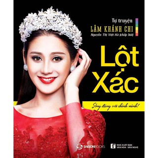 Sách - Lột xác - Sống đúng với chính mình!