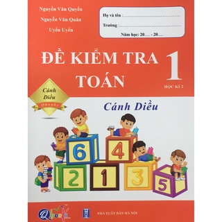 Sách - Đề kiểm tra Toán 1 Học kì 2 - Cánh Diều