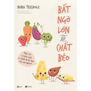 Sách - Bất Ngờ Lớn Về Chất Béo