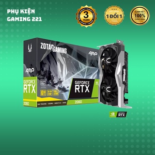 Card màn hình VGA Zotac GeForce RTX 2060 6GB GDDR6 Hàng Chính Hãng