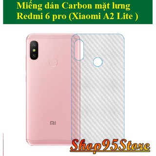 Miếng dán Carbon mặt lưng Xiaomi redmi 6 pro ( Xiaomi A2 Lite )