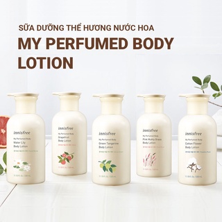 Sữa dưỡng thể hương nước hoa innisfree My Perfumed Body Lotion 330ml
