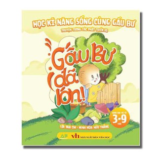 Sách - Học Kỹ năng Sống Cùng Gấu Bư - Truyên Tương Tác Phát Triển EQ - Gấu Bư Đã Lớn