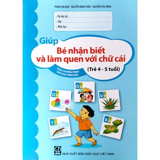 Sách Giúp bé nhận biết và làm quen với chữ cái Dành cho trẻ 4 5 tuổi