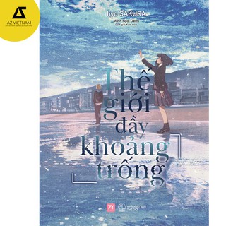 Sách - Thế Giới Đầy「Khoảng Trống」 [AZVietNam]