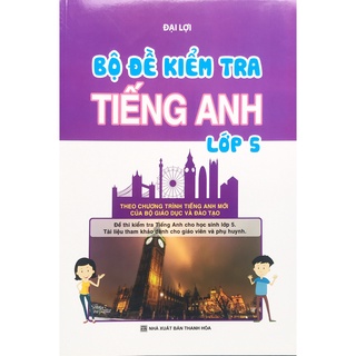 Sách - Bộ đề kiểm tra Tiếng Anh Lớp 5