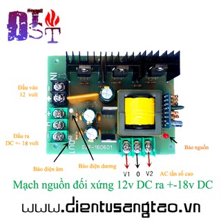 Mạch nguồn đôi, nguồn đối xứng 12v DC ra +-18v DC