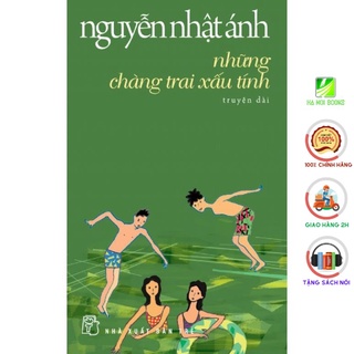 Sách - Những Chàng Trai Xấu Tính - NXB Trẻ