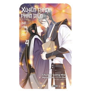 Sách - Xuyên Thành Phản Diện Biết Sống Sao Đây