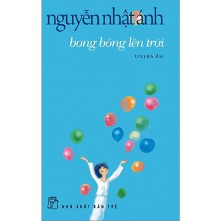 Sách - Bong Bóng Lên Trời (Tái Bản) - Nguyễn Nhật Ánh