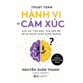 Sách - Thuật Toán Hành Vi Và Cảm Xúc - Alphabooks