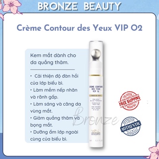 Kem mắt Creme Contour des Yeux VIP O2 15ml kem dưỡng ẩm, làm sáng và giảm quầng thâm mắt - K65_15