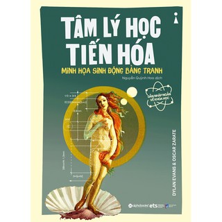 Sách - Dẫn Nhập Ngắn Về Khoa Học - Tâm Lý Học Tiến Hóa : Minh Họa Sinh Động Bằng Tranh