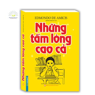 Sách - Những tấm lòng cao cả ( bìa cứng tái bản 2019 ) Tặng Kèm Bookmark