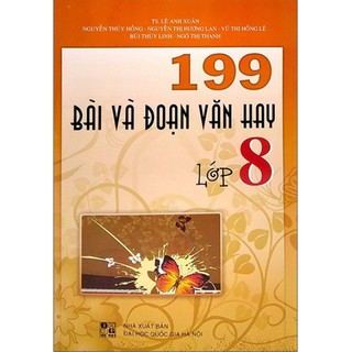 Sách - 199 Bài Và Đoạn Văn Hay Lớp 8