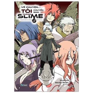 [Mã LIFEMALL995 giảm 10% đơn 99K] Sách - Về Chuyện Tôi Chuyển Sinh Thành Slime - Tập 2 (Bản Đặc Biêt, Bản Thường)