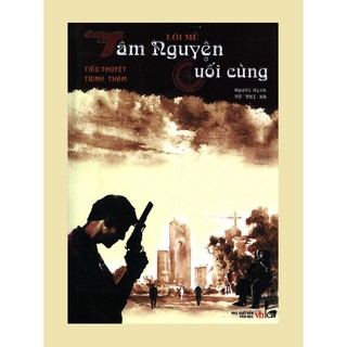 Sách - Tâm Nguyện Cuối Cùng (Bìa Cứng) - Lôi Mễ
