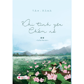 Sách - Khi tình yêu chớm nở (bộ 2 tập)