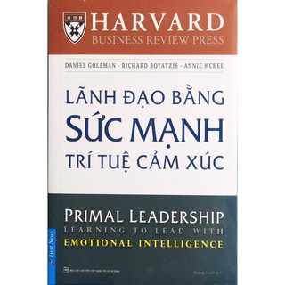 Sách - Lãnh đạo bằng sức mạnh trí tuệ cảm xúc - AD.BOOKS