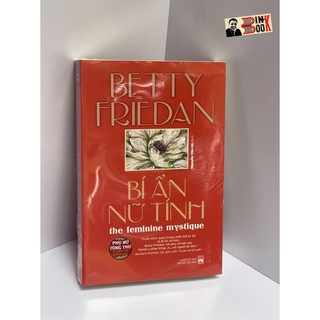 Sách - Bí Ẩn Nữ Tính - Betty Friedan (Bình Book) - Bìa mềm