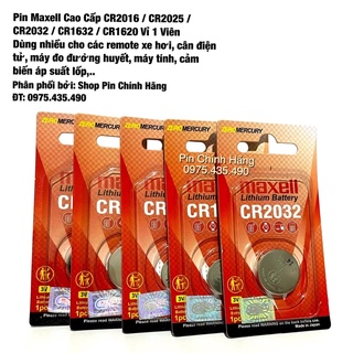 Pin CR2032 / CR2025 / CR2016 / CR1632 / CR1620 Maxell Cao Cấp Vỉ 1 Viên Made in Japan