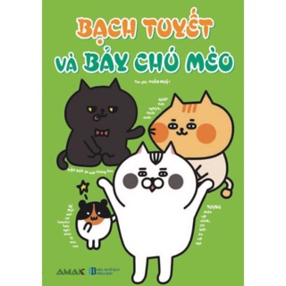 Sách - (Truyện tranh màu) Bạch tuyết và 7 chú mèo ( tặng kèm bookmark siêu dễ thương và postcard ký tên tác giả)