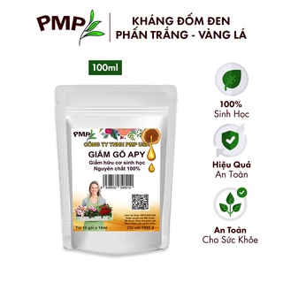 Giấm Gỗ Sinh Học APY PMP Kháng Đốm Lá, Đốm Đen, Vàng Lá, Phấn Trắng Cho Hoa Hồng, Rau Sạch, Lan, Cây Cảnh 100ml