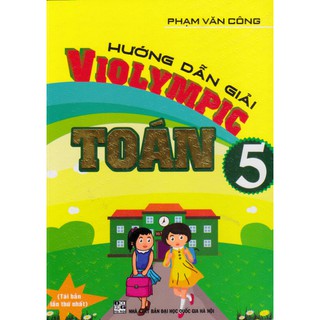 Sách - Hướng dẫn giải Violympic Toán 5 (Chương trình giáo dục phổ thông mới)