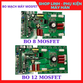 bo mạch máy hàn,bo máy 8mosfet, bo 12 mosfet, bo mạch máy hàn điện tử