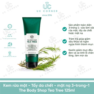 Kem rửa mặt - Tẩy da chết - mặt nạ 3-trong-1 The Body Shop Tea Tree 125ml