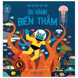 Sách - Giáo Sư Mèo Siêu Việt: Du Hành Biển Thẳm 199K (Bìa cứng) al