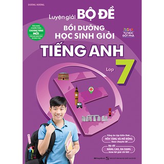 [Mã LIFEMALL995 giảm 10% đơn 99K] Sách Luyện giải bộ đề bồi dưỡng học sinh giỏi Tiếng Anh lớp 7