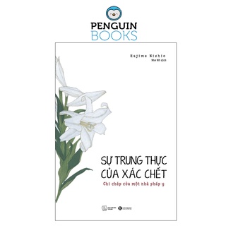 Sách Thái Hà - Sự Trung Thực Của Xác Chết