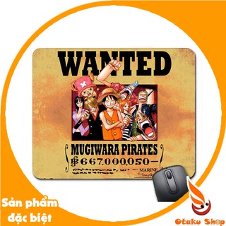 Lót chuột cao su, Bàn di chuột, mouse pad 20x24 Anime One Piece mẫu 2 - Wanted - Otaku Shop