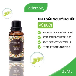 Tinh Dầu Vỏ Bưởi Nguyên Chất Kích Thích Mọc Tóc, Thư Giãn Tinh Thần, Giúp Đuổi Muỗi MILAGANICS 30ml (Chai)