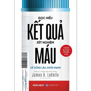 Sách - Đọc Hiểu Kết Quả Xét Nghiệm Máu (MedInsights)