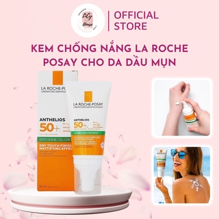 Kem Chống Nắng La Roche Posay Anthelios Gel Cream SPF 50+ vạch xanh cho da dầu mụn - licyhouse