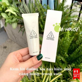 Kem lót dưỡng ẩm 3CE Back To Baby Glow Beam trang điểm skincare makeup trong suốt highlight căng bóng da mặt, trắng da