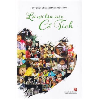 [Mã BMBAU50 giảm 7% đơn 99K] Sách Lời Nói Làm Nên Cổ Tích (Quyển 1)