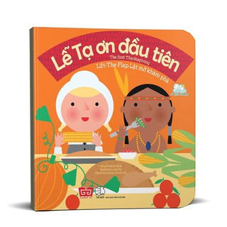 Sách - Lift The Flap - Lật Mở Khám Phá - The First Thanksgiving - Lễ Tạ Ơn Đầu Tiên
